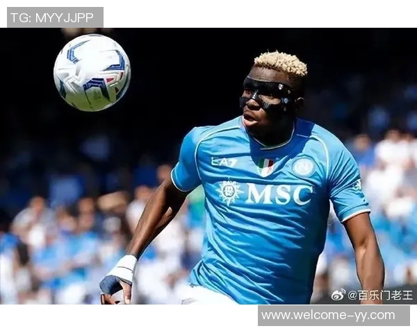 加拉认为奥斯梅恩是切尔西重返巅峰的关键希望他能加盟球队